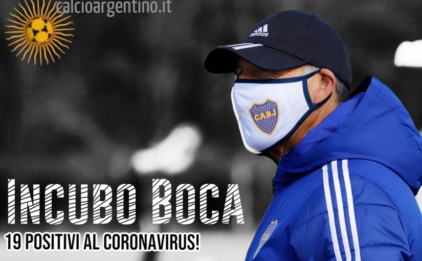 Incubo Boca, 19 positivi al Coronavirus!