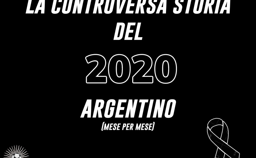 La controversa storia del 2020 argentino